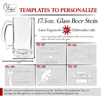 Custom Engraved Beer Stein, Personalized 17.5oz