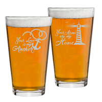 Wedding \ Anniversary Nautical Pint Glass Set "Your Love Is My Anchor" "Your Arms Are My Home"